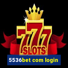 5536bet com login